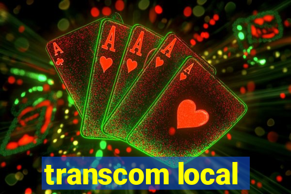 transcom local